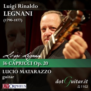 L.Matarazzo: L.R.Legnani - 36 Capricci Op.20