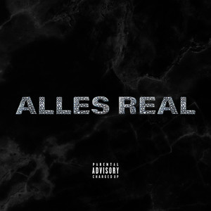 Alles Real (Explicit)