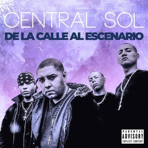 De la Calle al Escenario (Explicit)