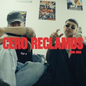 CERO RECLAMOS (feat. Ocka) (Explicit)