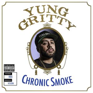 Chronic Smoke (feat. RBX) (Explicit)