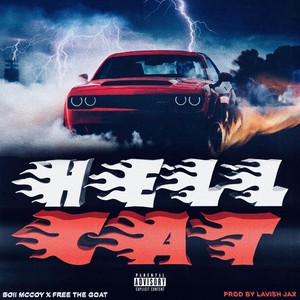 Hellcat(feat. Freethegoat) (Explicit)