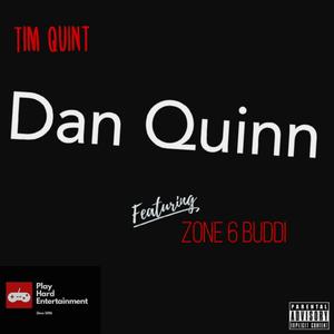 Dan Quinn (Go Get It) (feat. Zone 6 Buddi) (Explicit)