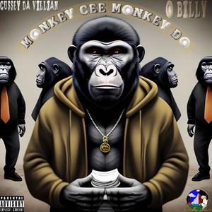 Monkey Cee Monkey Do (Explicit)