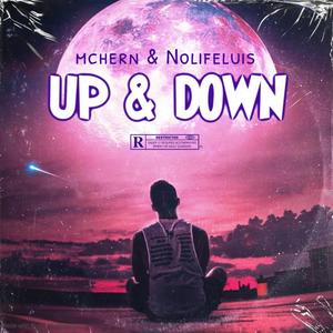 up & down (feat. Nolifeluis) [Explicit]