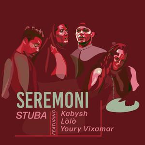 SEREMONI (feat. Kabysh, Lòlò & Youry Vixamar)