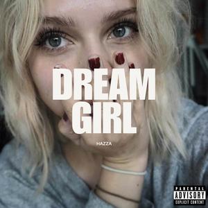 Dream Girl (Explicit)