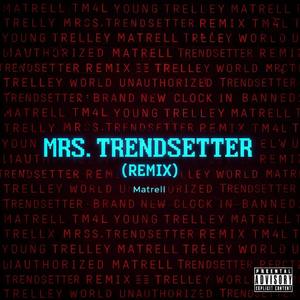 Mrs. Trendsetter (Explicit)