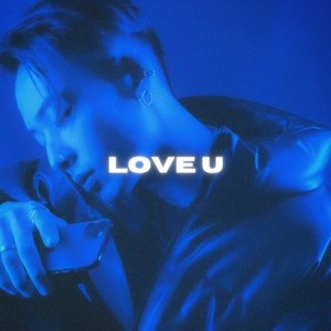 Love U (Explicit)