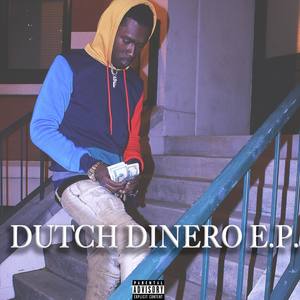 Dutch Dinero EP (Explicit)