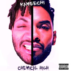 Chemical High (Explicit)