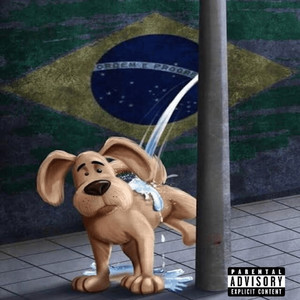 O Poste Tá Mijando no Cachorro (Explicit)