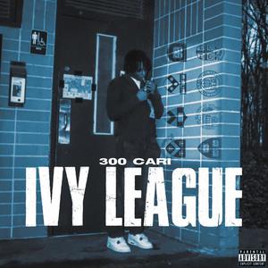 Ivy League (Explicit)