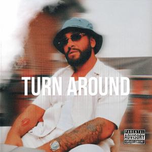 Turn Around (Explicit)