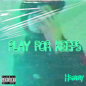 Play For Keeps (Explicit)