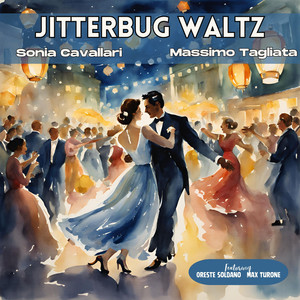 Jitterbug Waltz (feat. Oreste Soldano & Max Turone)