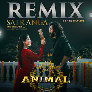 Satranga Remix