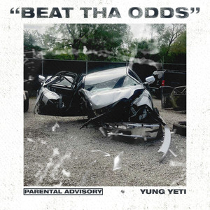 Beat Tha Odds (Explicit)