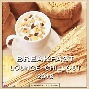 Breakfast Lounge Chillout 2018