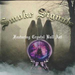 Smoke Signals (feat. Crystal Ball Ant) (Explicit)