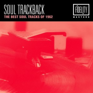 Soul Trackback - The Best Soul Tracks of 1962