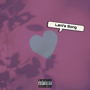 Lani's Song (Explicit)