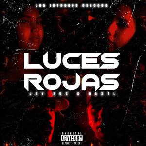 Luces rojas (Explicit)