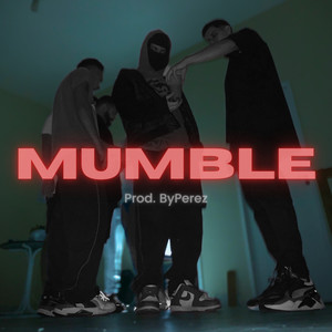 Mumble (Explicit)