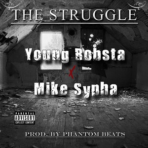 The Struggle (feat. Mike Sypha)