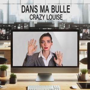 Dans ma bulle (Explicit)