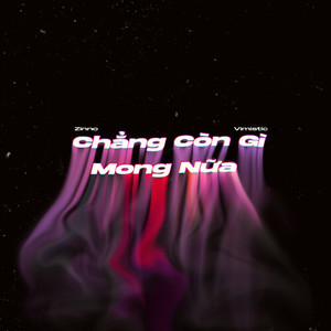 Chẳng Còn Gì Mong Nữa