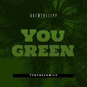 You Green (Explicit)