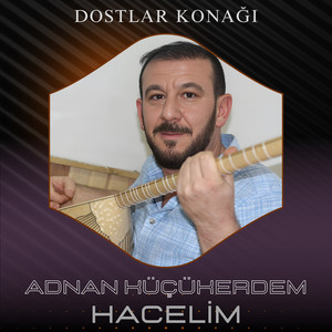 Hacelim (Dostlar Konağı)