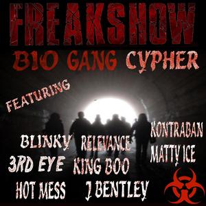 Bio Gang Cypher (feat. Kontraban, Blinky, Relevance, Matty Ice, 3rd Eye, K Bizzie, Hot Mess & J Bentley) [Explicit]