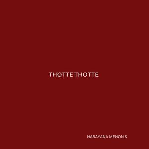 Thotte Thotte