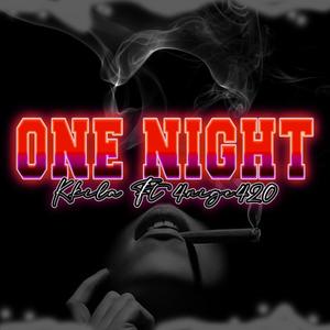 One night (feat. 4ngie20) [Explicit]
