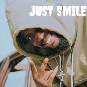 JUST SMILE EP (Vol. 1) [Explicit]