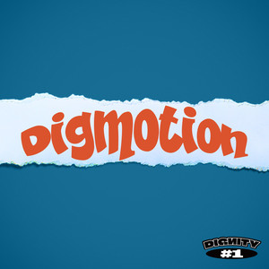 DIGMOTION