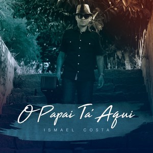 O Papai Tá Aqui