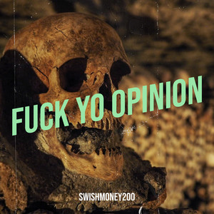 **** Yo Opinion (Explicit)