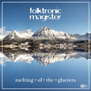 Melting of the Glaciers