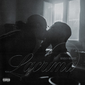 Lacrima (Explicit)