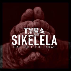 Sikelela (feat. Sbo F & Dj Skilash)