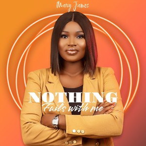 Nothing fails with me