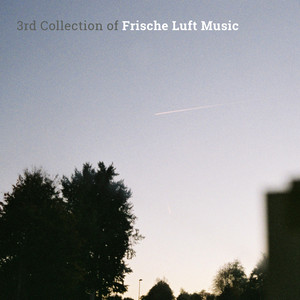 3rd Collection of Frische Luft Music