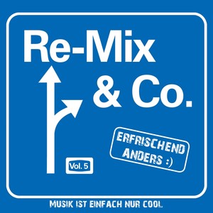 RE-Mix & Co., Vol. 5 (Super-Gute-Laune-Re-Mixe)