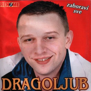 Zaboravi Sve (Serbian Music)