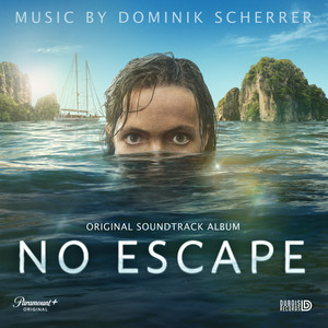 No Escape (Original Soundtrack Album)