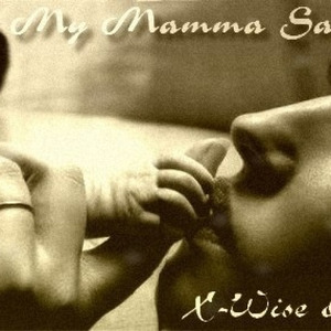My Mamma Said (Version Hip-Hop)
