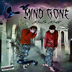 Mind Gone (Explicit)